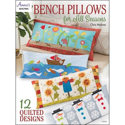 DRG141476, Bench Pillows for All Seasons, 12 projects (48 pages)