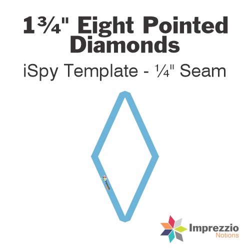 1¾" Eight Pointed Diamond iSpy Template - ¼" Seam