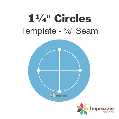 1¼" Circle Template - ⅜" Seam