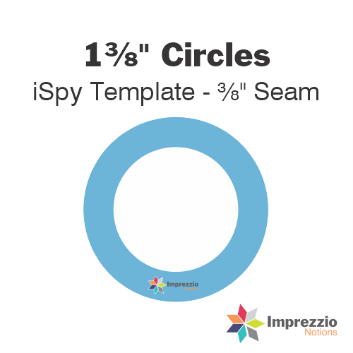 1⅜" Circle iSpy Template - ⅜" Seam