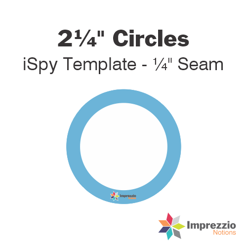 2¼" Circle iSpy Template - ⅜" Seam