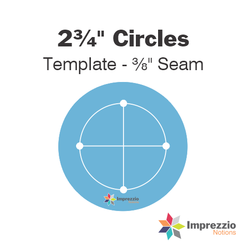 2¾" Circle Template - ⅜" Seam