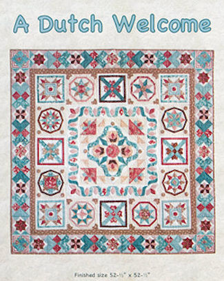 A Dutch Welcome Quilt - Complete kit