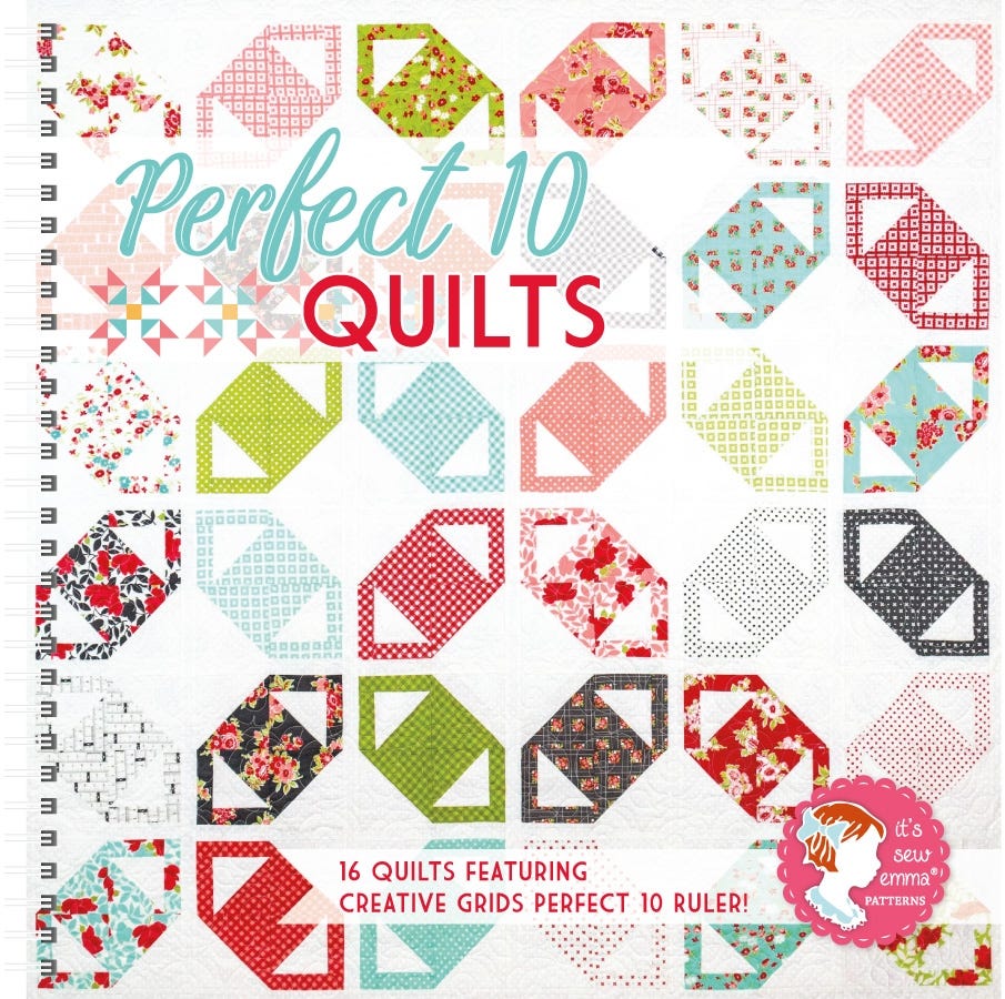 Perfect 10 Quilts by It's Sew Emma