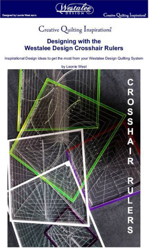 Designing with the Westalee Design Crosshair Ruler - Creative Quilting Inspiration 60pg Book (CHR-BK)